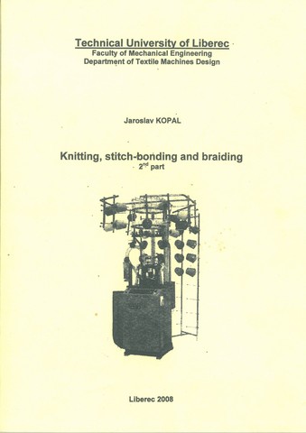 KNITTING,STITCH-BONDING AND BRAIDING 