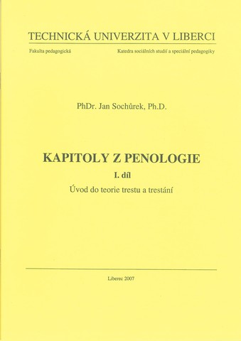 Kapitoly z penologie.Úvod do teorie trestu a trest