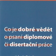 Co je dobré vědět o psaní diplomové či disert. prá