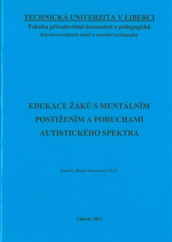 Edukace žáků s mentál. postiž.a poruch.aut.spektra