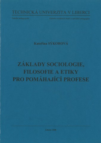 Základy sociolgie,filosofie a etiky pro pom.profes