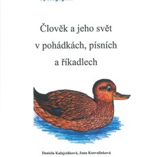 Člověk a jeho svět v pohádkách, písních a říkadlech