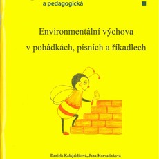 Environmentální výchova v pohádkách, písních a říkadlech