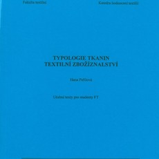 Typologie tkanin - textilní zbožíznalství