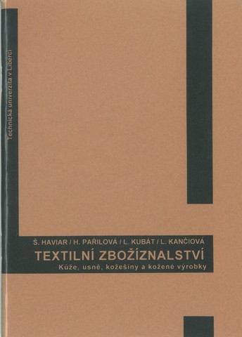 Textilní zbožíznalství - Kůže, usně, kožešiny a kožené výrobky