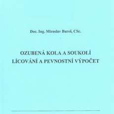 Ozubená kola a soukolí - Lícování a pevnostní výpočet