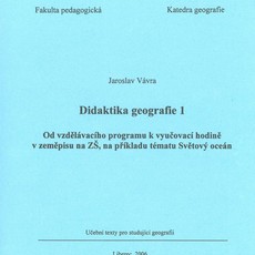 Didaktika geografie I.