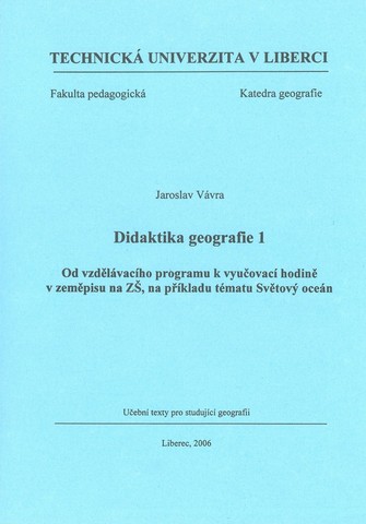 Didaktika geografie I.