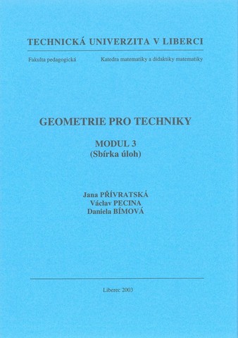 Geometrie pro techniky - modul 3 (Sbírka úloh)