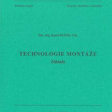 Technologie montáže - základy