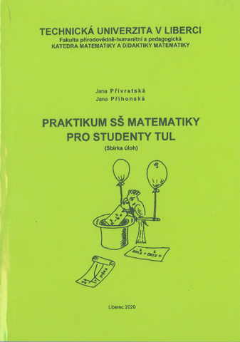 Praktikum SŠ matematiky pro studenty TUL (2020)