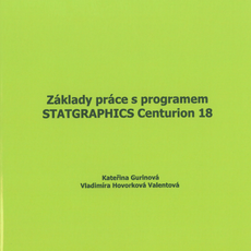 Základy práce s programem Statgraphics Centurion 18