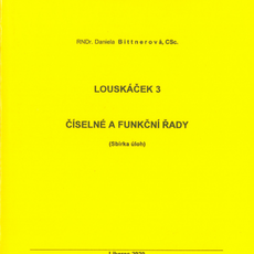 Louskáček 3 - Číselné a funkční řady