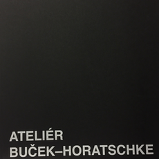 BUČEK-HORATSCHKE ATELIÉR 2004 - 2021