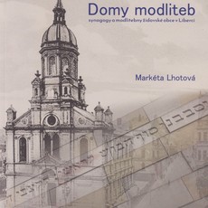 Domy modliteb synagogy a modlitebny židovské obce v Liberci